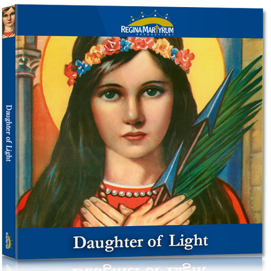 St. Philomena - Daughter of Light