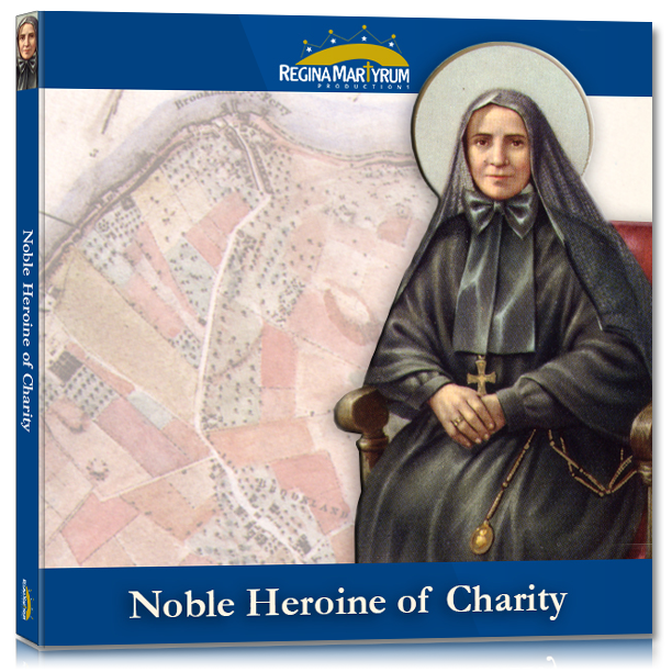 St. Frances Xavier Cabrini - Noble Heroine of Charity