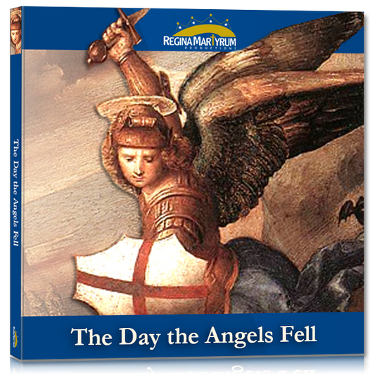 St. Michael the Archangel - The Day the Angels Fell