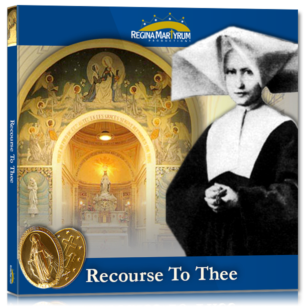St. Catherine Labouré - Recourse to Thee