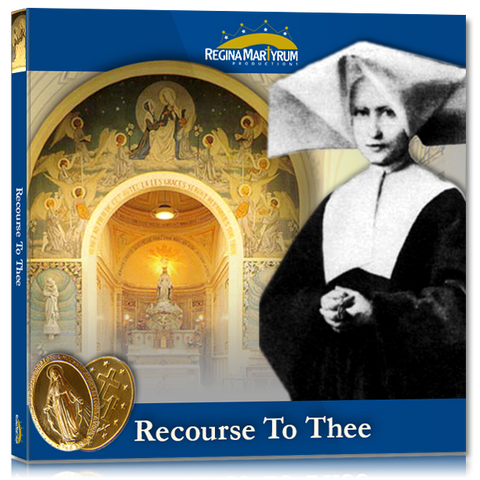 St. Catherine Labouré - Recourse to Thee