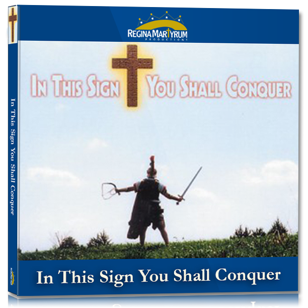 St. Helena & Constantine - In This Sign You Shall Conquer