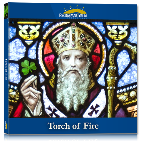 St. Patrick - Torch of Fire